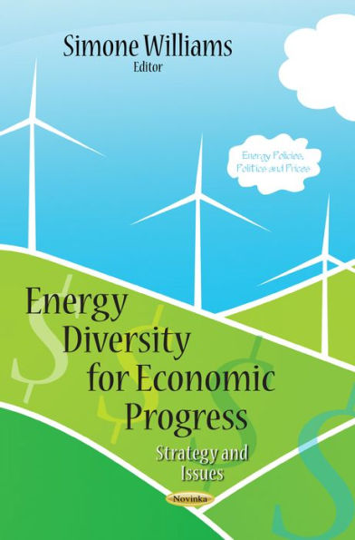 Energy Diversity for Economic Progress: Strategy and Issues