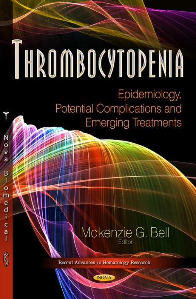 Thrombocytopenia: Epidemiology, Potential Complications and Emerging Treatments