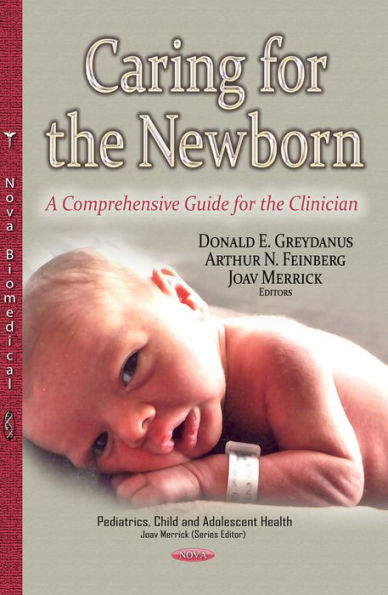 Caring for the Newborn: A Comprehensive Guide for the Clinician