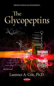 Title: The Glycopeptins, Author: Laurence A. Cole