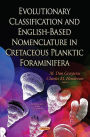 Evolutionary Classification and English-Based Nomenclature in Cretaceous Planktic Foraminifera