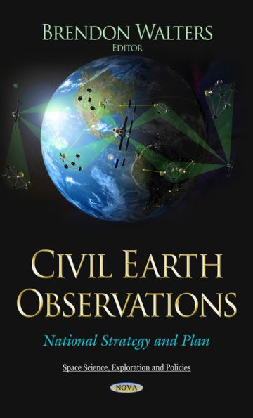 Civil Earth Observations: National Strategy and Plan