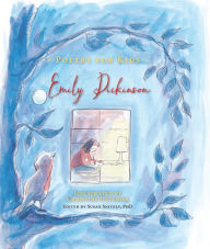 Title: Poetry for Kids: Emily Dickinson, Author: Emily Dickinson