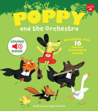 Title: Poppy and the Orchestra : With 16 Musical Instrument Sounds, Author: 