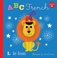 Title: ABC French: Take a Fun Journey through the Alphabet and Learn Some French! (Little Concepts Series), Author: Daniel Roode