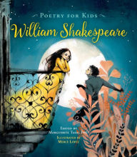 Title: Poetry for Kids: William Shakespeare, Author: William Shakespeare