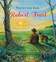Title: Poetry for Kids: Robert Frost, Author: Robert Frost