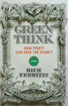 Alternative view 1 of Greenthink: How Profit Can Save the Planet