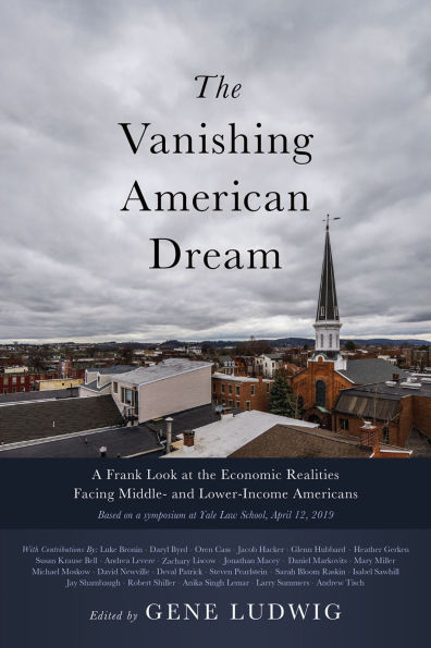 the Vanishing American Dream: A Frank Look at Economic Realities Facing Middle- and Lower-Income Americans