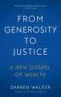 From Generosity to Justice: A New Gospel of Wealth