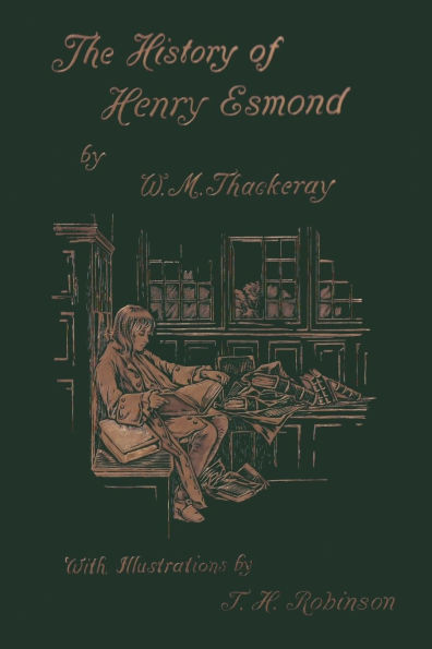 The History of Henry Esmond, Esq. (Yesterday's Classics)