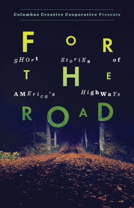 For the Road: Short Stories of America's Highways