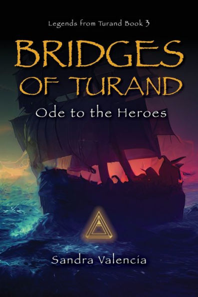 Bridges of Turand: Ode to the Heroes