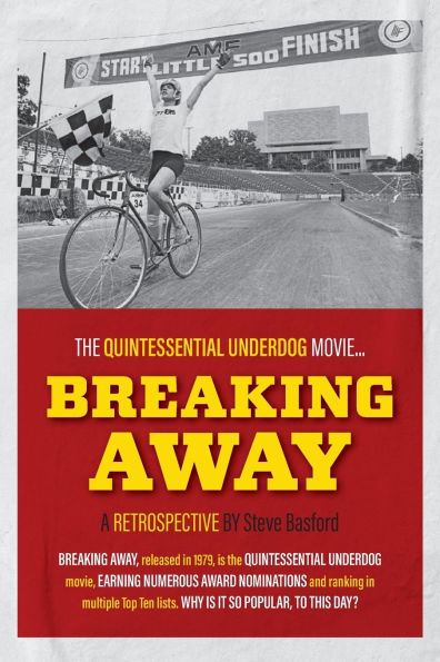 Breaking Away: The Quintessential Underdog Movie