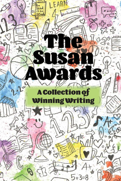 The Susan Awards: A Selection of Winning Writing