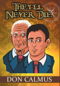 Title: They'll Never Die, Author: Don Calmus