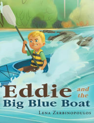 Title: Eddie and the Big Blue Boat, Author: Stephen 