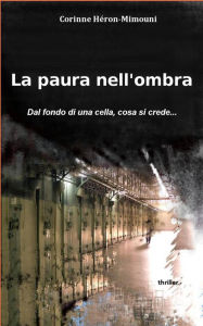 Title: La paura nell'ombra, Author: Héron-Mimouni