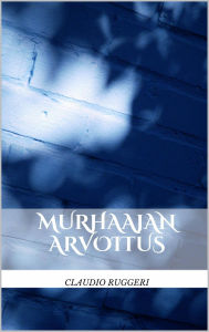 Title: Murhaajan Arvoitus, Author: Claudio Ruggeri