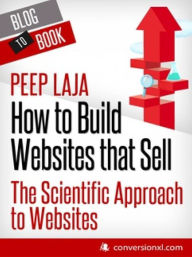 Title: Cómo crear páginas web que venden: Enfoque científico de las páginas web, Author: Peep Laja and Hyperink