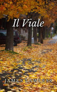 Title: Il Viale, Author: James Lawless