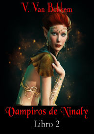 Title: Vampiros de Ninaly, Author: Vianka Van Bokkem