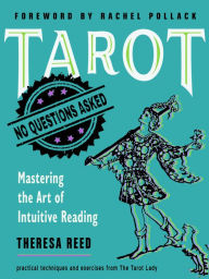 Is it legal to download books from epub bud Tarot: No Questions Asked: Mastering the Art of Intuitive Reading 9781633411883 by Theresa Reed, Rachel Pollock in English