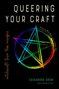 Ebooks in deutsch download Queering Your Craft: Witchcraft from the Margins by Cassandra Snow, Matt Auryn DJVU RTF (English Edition) 9781578637218