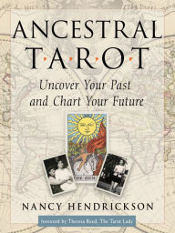 French e books free download Ancestral Tarot: Uncover Your Past and Chart Your Future PDB RTF