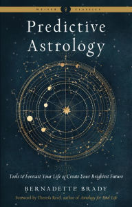 Kindle textbooks download Predictive Astrology: Tools to Forecast Your Life and Create Your Brightest Future