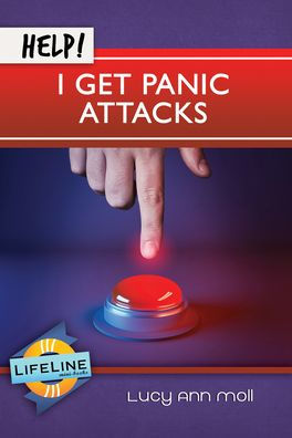 Help! I Get Panic Attacks