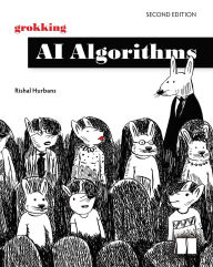 Title: Grokking AI Algorithms, Second Edition, Author: Rishal Hurbans