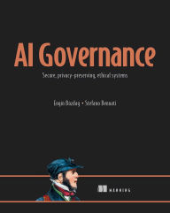 Title: AI Governance: Secure, privacy-preserving, ethical systems, Author: Engin Bozdag