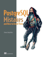 Title: PostgreSQL Mistakes and How to Avoid Them, Author: Jimmy Angelakos