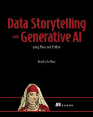 Title: Data Storytelling with Generative AI: using Python and Altair, Author: Angelica Lo Duca