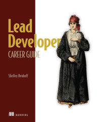 Title: Lead Developer Career Guide, Author: Shelley Benhoff