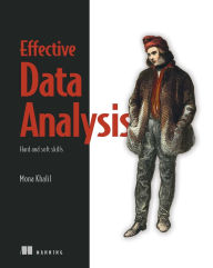 Title: Effective Data Analysis: Hard and soft skills, Author: Mona Khalil