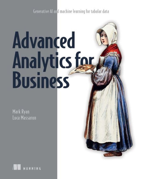 Advanced Analytics for Business: Generative AI and machine learning for tabular data