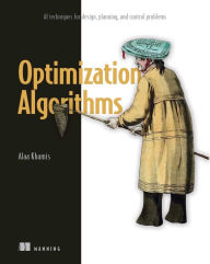 Title: Optimization Algorithms: AI techniques for design, planning, and control problems, Author: Alaa Khamis