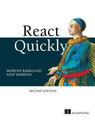 Title: React Quickly, Second Edition, Author: Morten Barklund