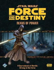 Star Wars Force and Destiny: Nexus of Power