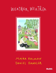 Title: Weather, Weather, Author: Maira Kalman