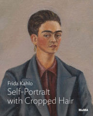 Download books to iphone kindle Frida Kahlo: Self-Portrait with Cropped Hair CHM FB2