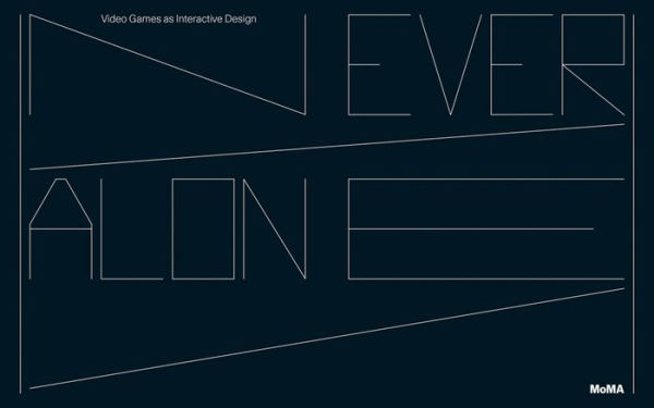 Never Alone: Video Games as Interactive Design