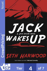 Title: Jack Wakes Up, Author: Seth Harwood