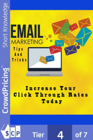 Title: Email Marketing Tips And Tricks: Powerful email marketing for fast growth and for entrepreneurs, influencers, professionals and organizations., Author: John Hawkins