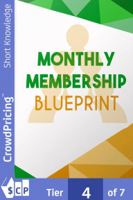 Title: Monthly Membership Blueprint: Who else wants to create massive passive income from their sites! Simple method reveals how anyone can get members paying month after month after month!, Author: David Brock