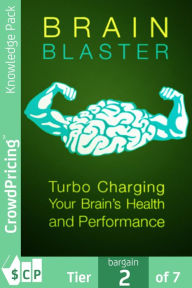 Title: Brain Blaster: Everything you need to know about Focus, attention and Boost Your Brain., Author: John Hawkins