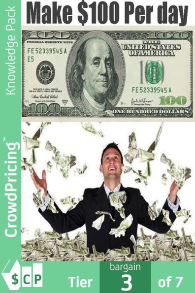 Make $100 Today