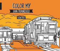 Title: Color My San Francisco, Author: Elina Diaz